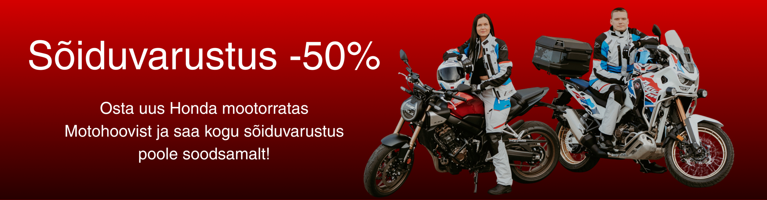 Vaata Honda Mootorrattaid siit Sõiduvarustus -50% Honda mootorratta ja ATV ostuga – Motohoovi kampaania Tartus Motohoovis on käimas kampaania, mis teeb uue Hond
